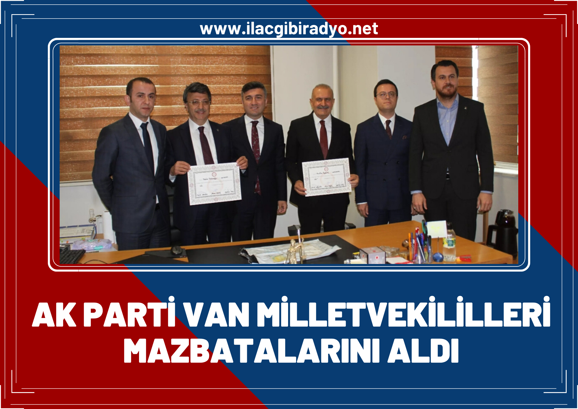 AK Parti Van milletvekilleri mazbatalarını aldı