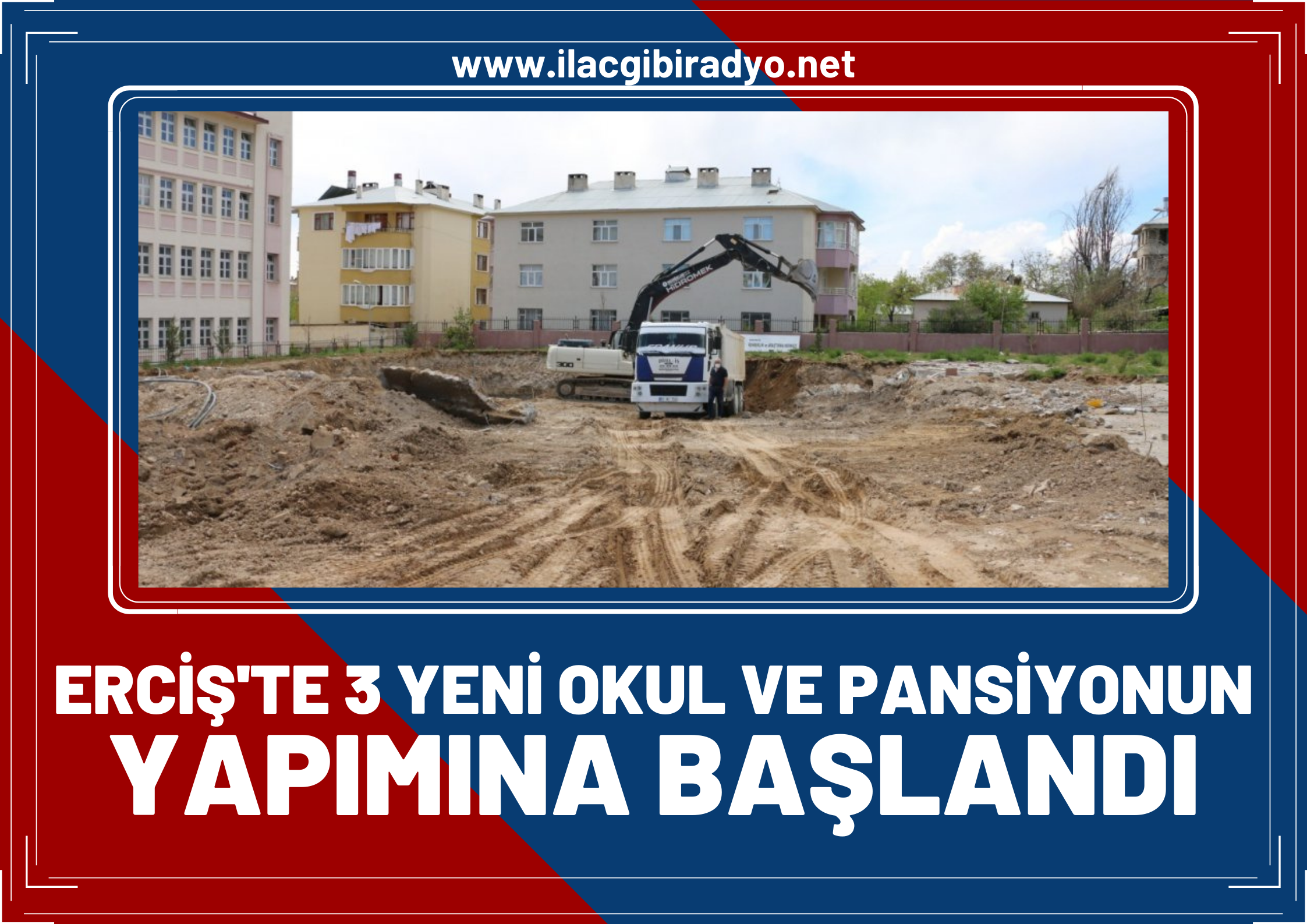 Erciş’te 3 yeni okul ve pansiyonun yapımına başlandı!