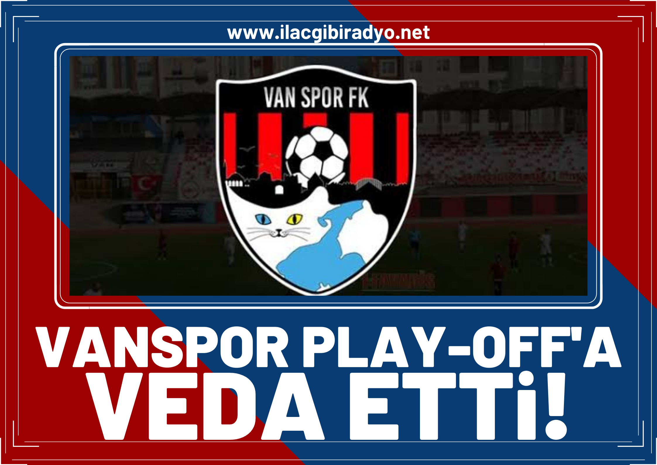 Vanspor Play-off'a veda etti