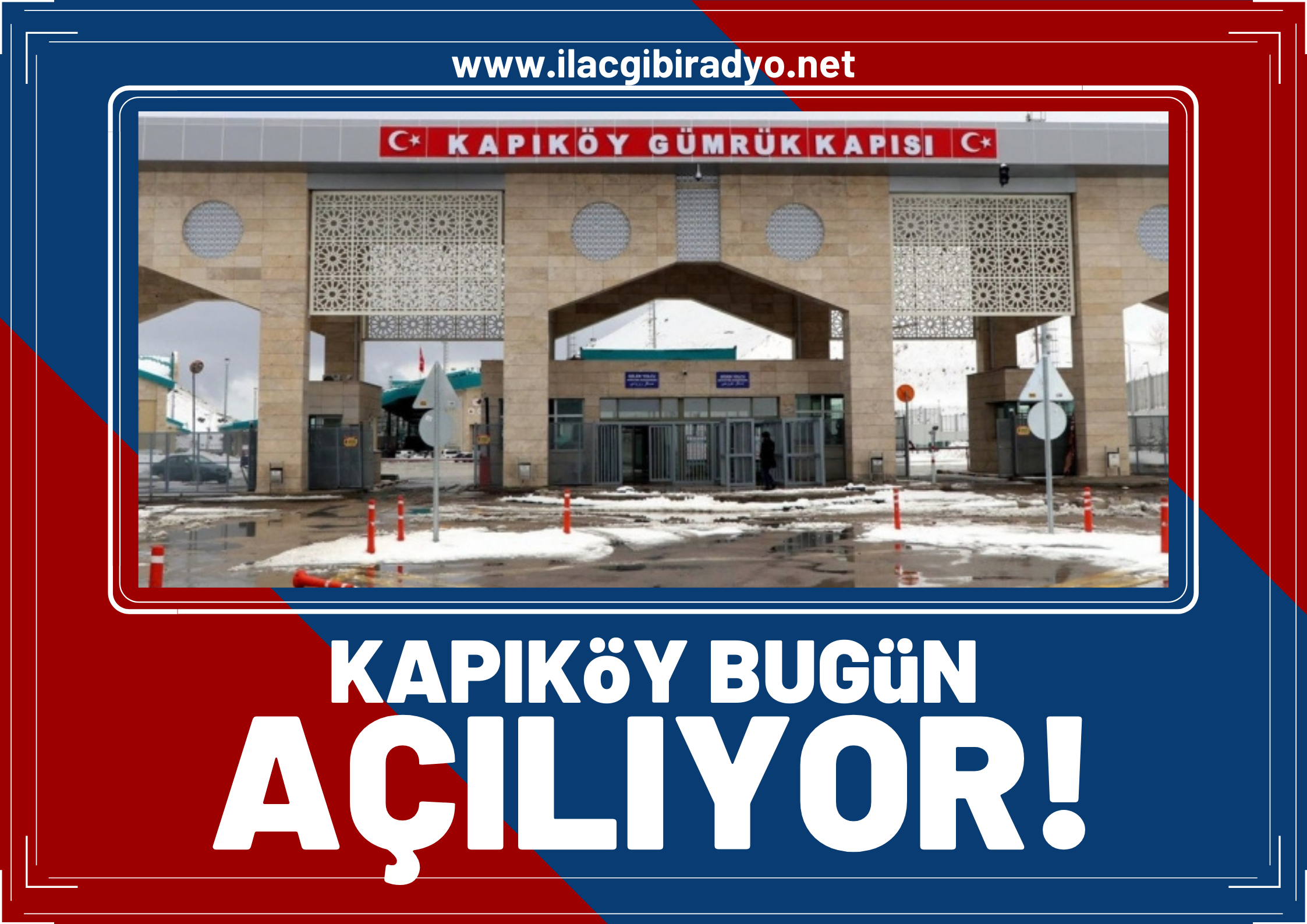 Kapıköy’ün açılış müjdesi geldi!