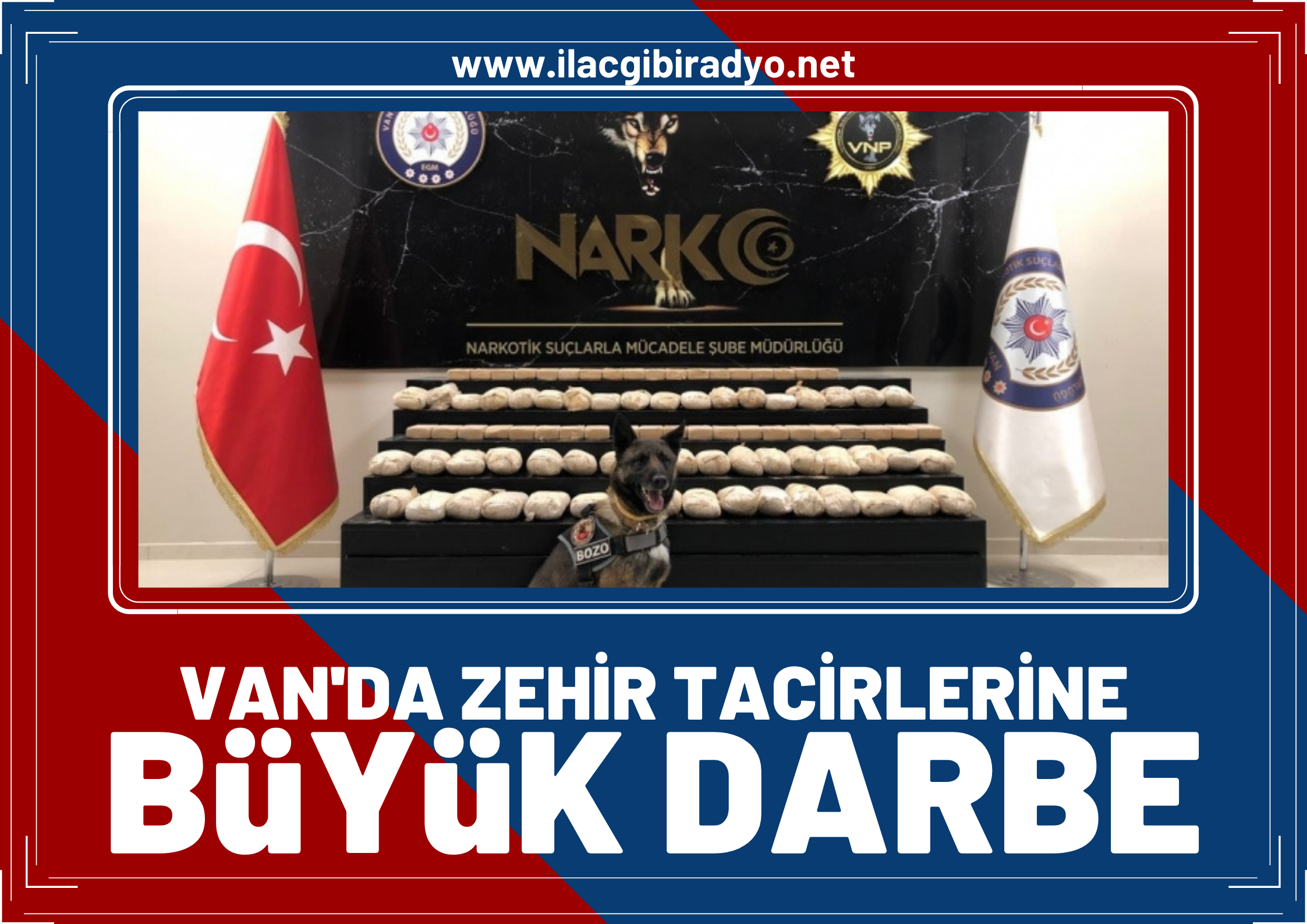 Van’da uyuşturucu tacirlerine büyük darbe!