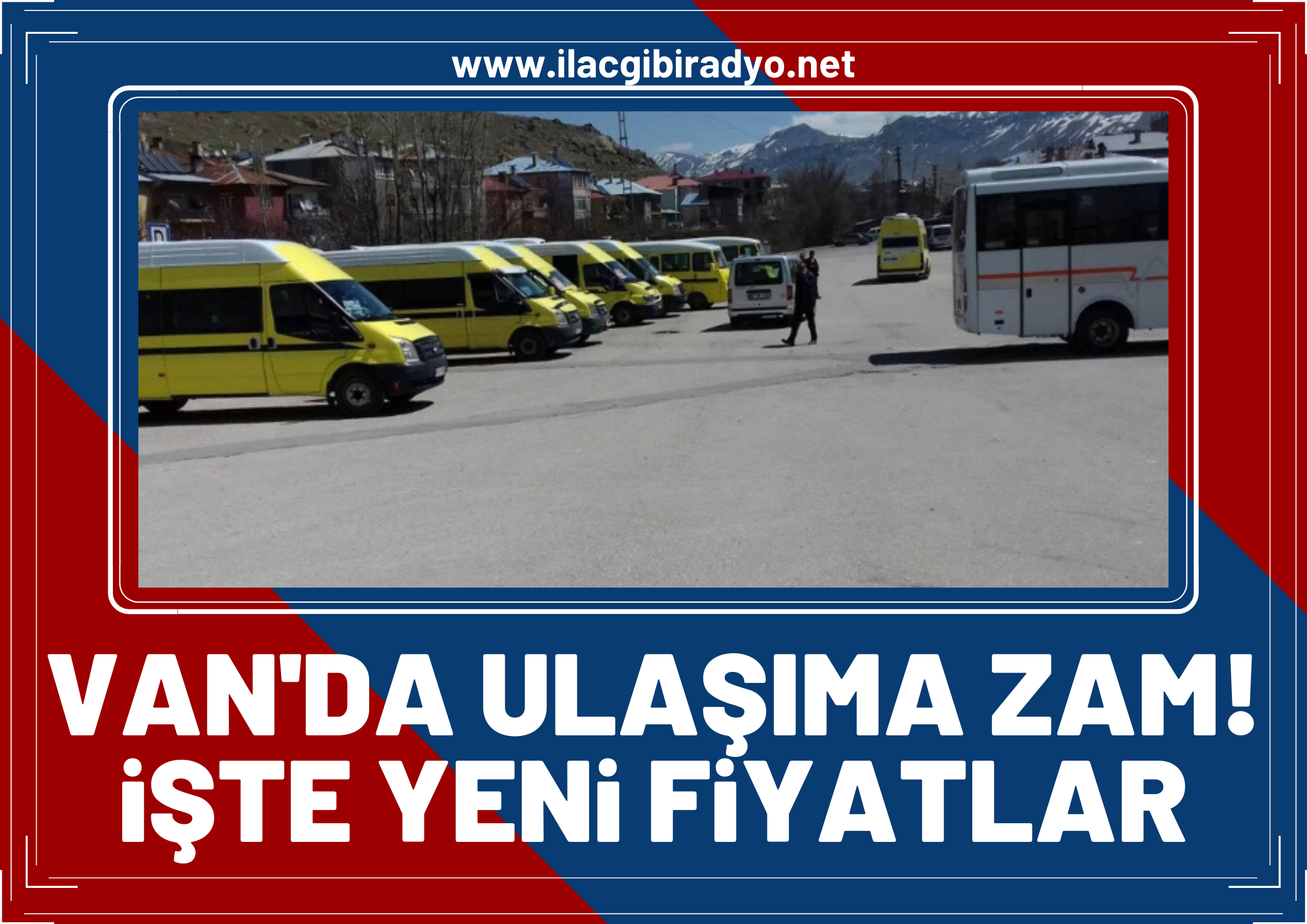 Van’da ulaşıma zam! İşte yeni fiyatlar