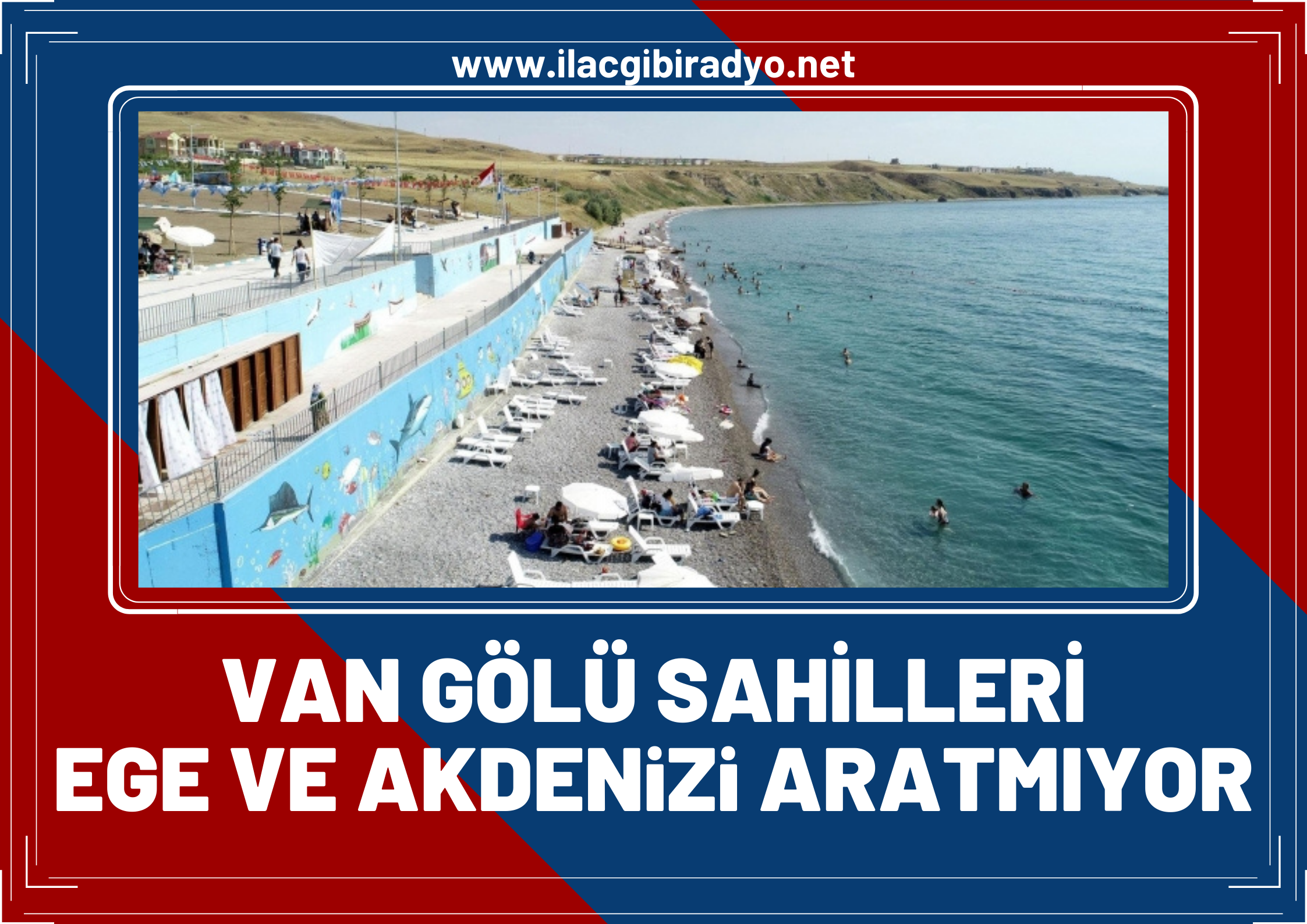 Türkiye’nin ilk ve tek mavi bayraklı Van Gölü sahillerinde ki yoğunluk Ege ve Akdeniz'i aratmadı!