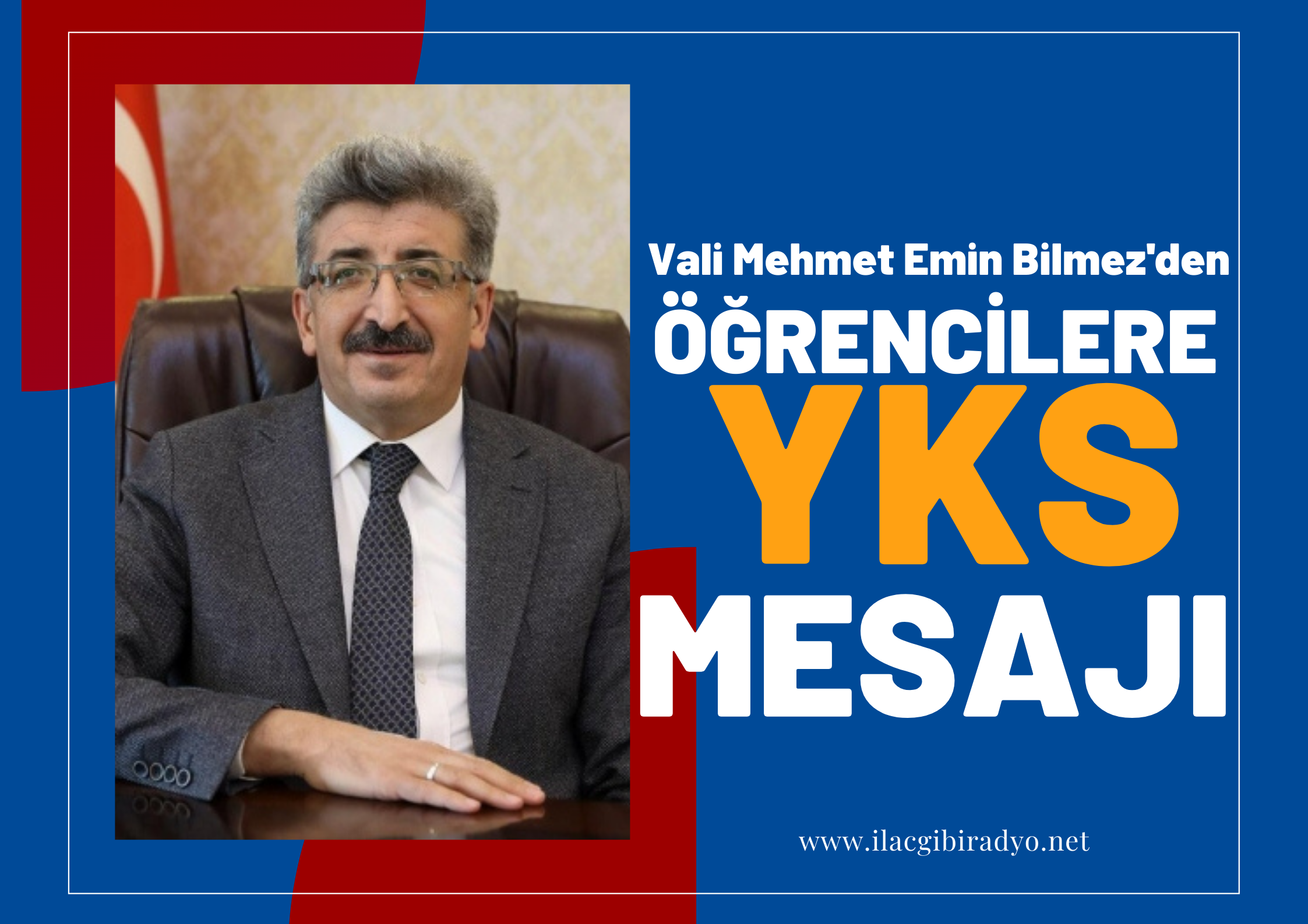 Vali Mehmet Emin Bilmez ’den öğrencilere YKS Mesajı!