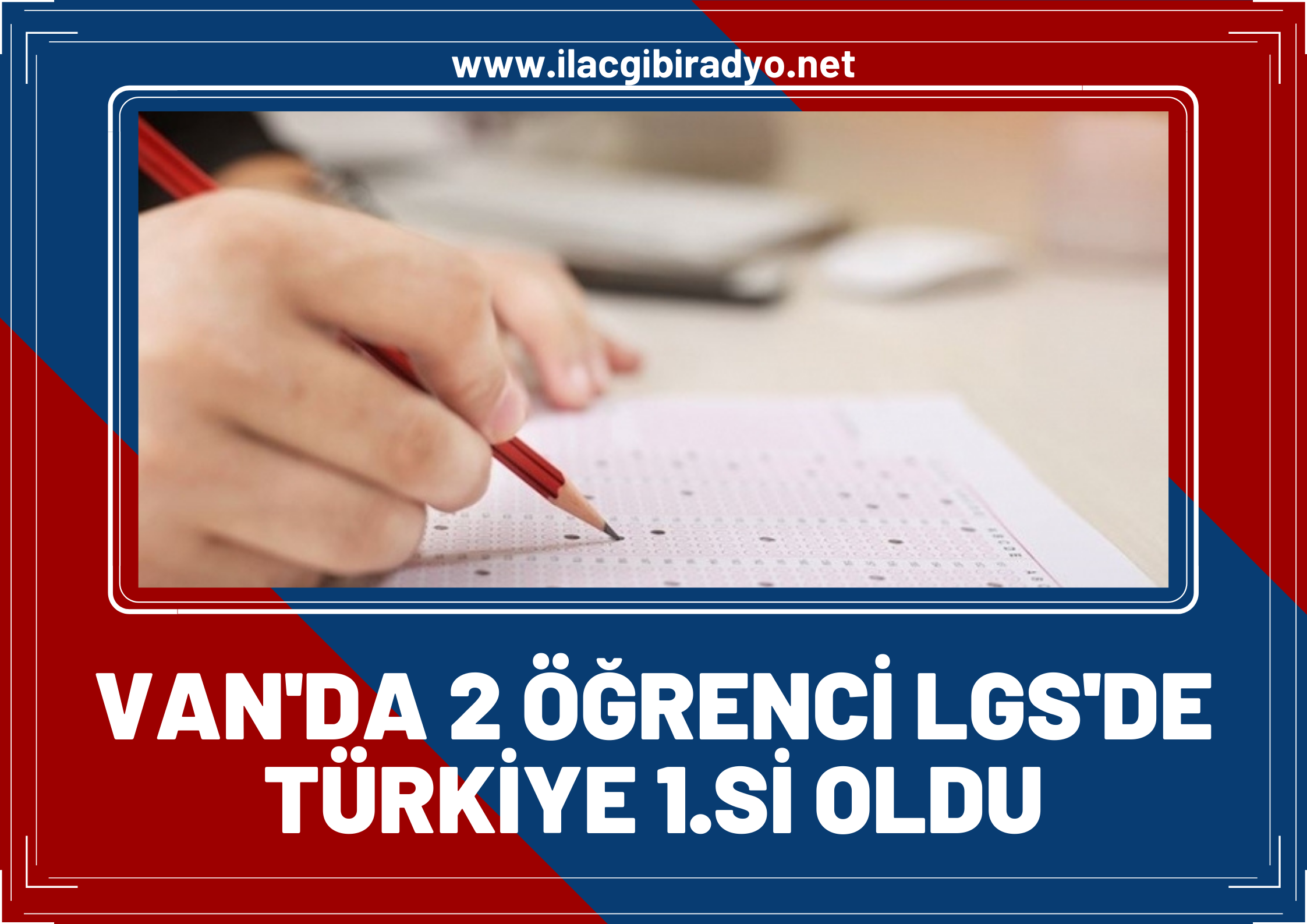 Van'da 2 öğrenci LGS'de Türkiye 1.'si oldu