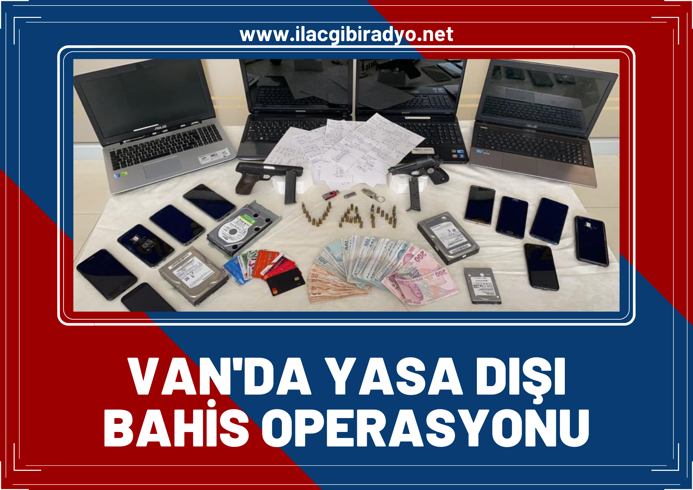 Van’da yasa dışı bahis operasyonu! 14 kişi gözaltına alındı!