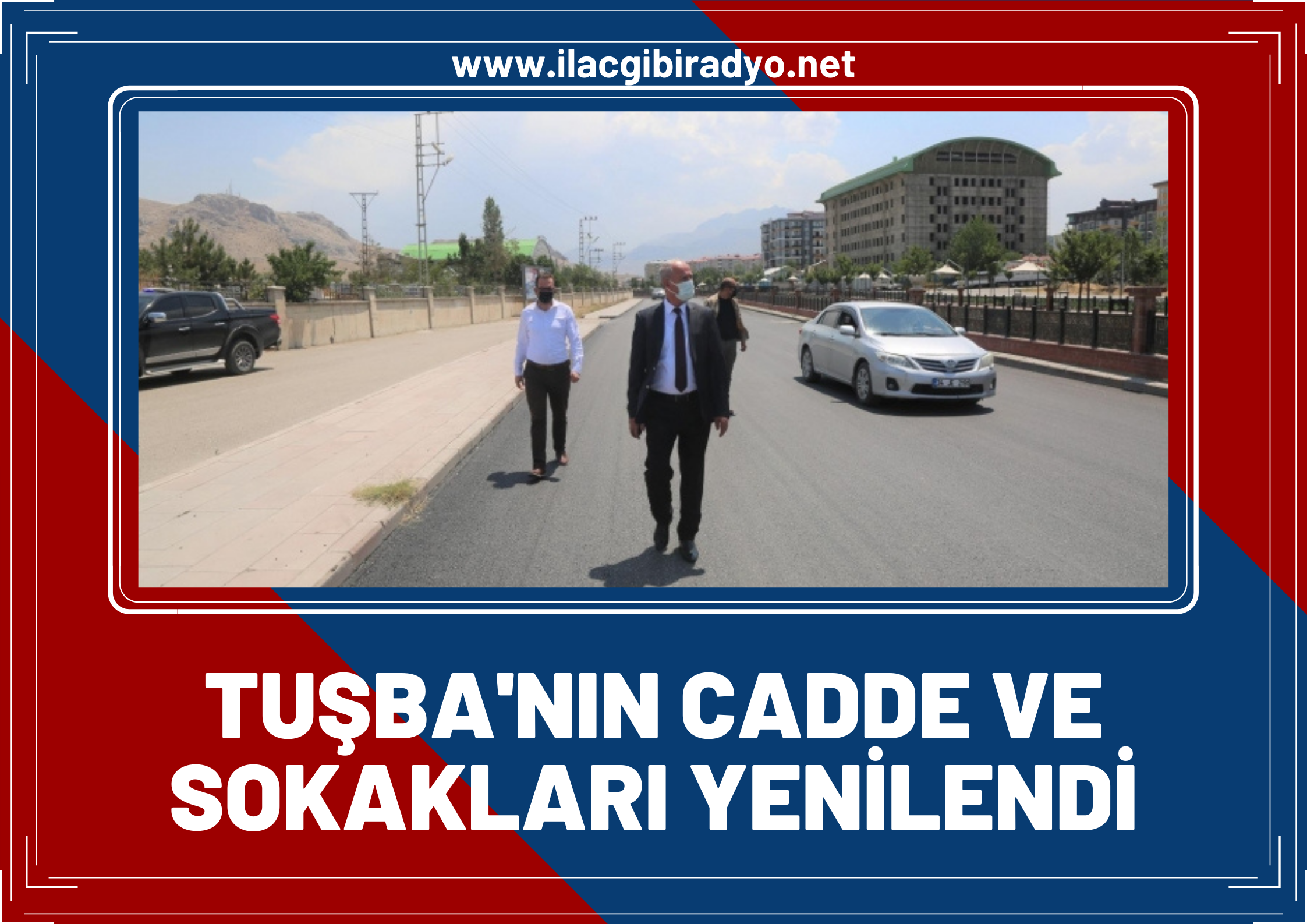 Tuşba'nın cadde ve sokakları yenilendi