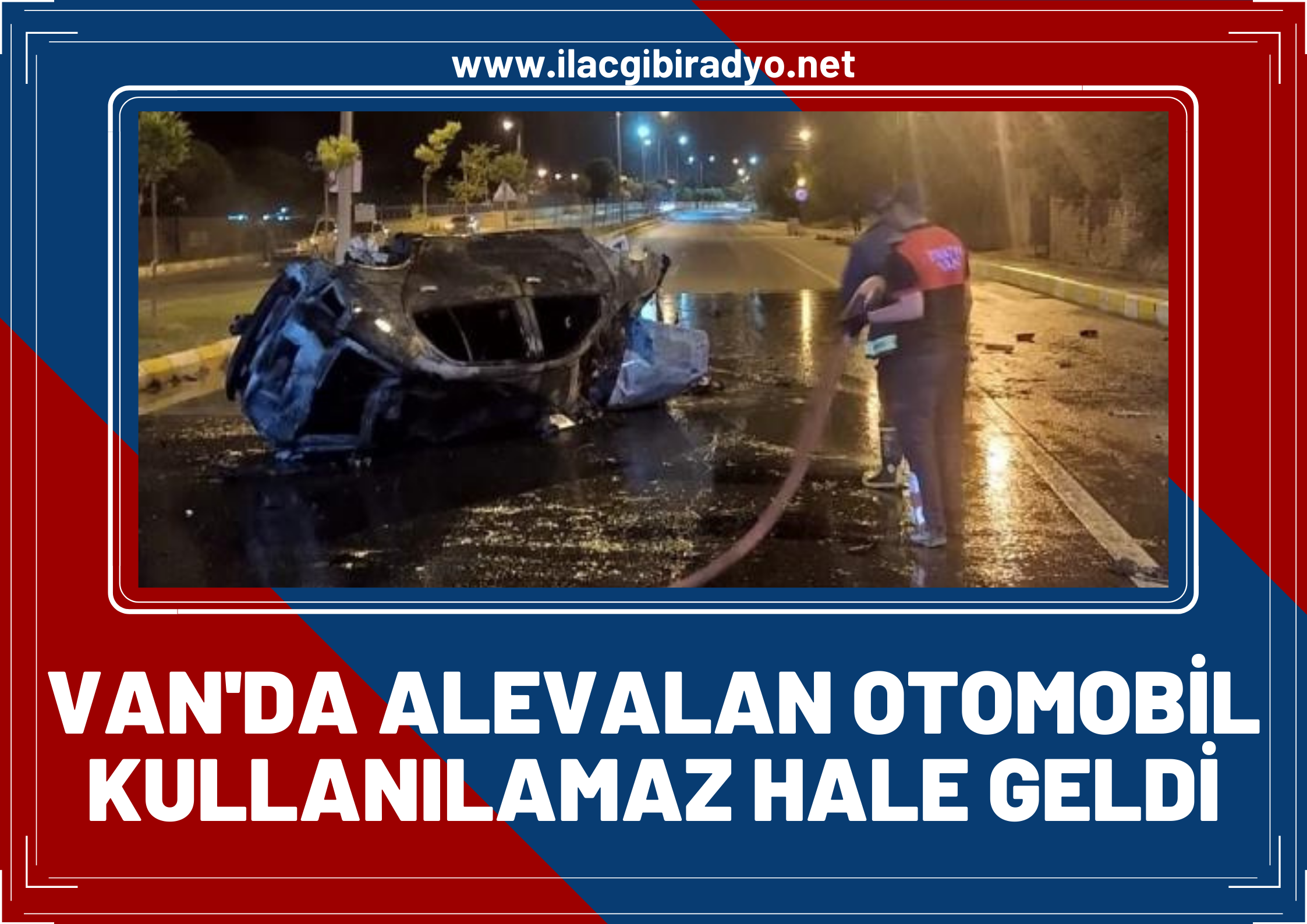 Van’da alev alan otomobil kullanılamaz hale geldi! iki kişi yaralandı!