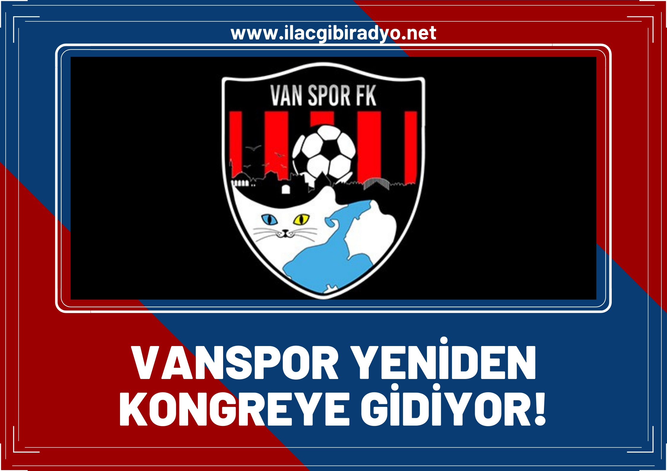 Vanspor, bir kez daha kongreye gidiyor