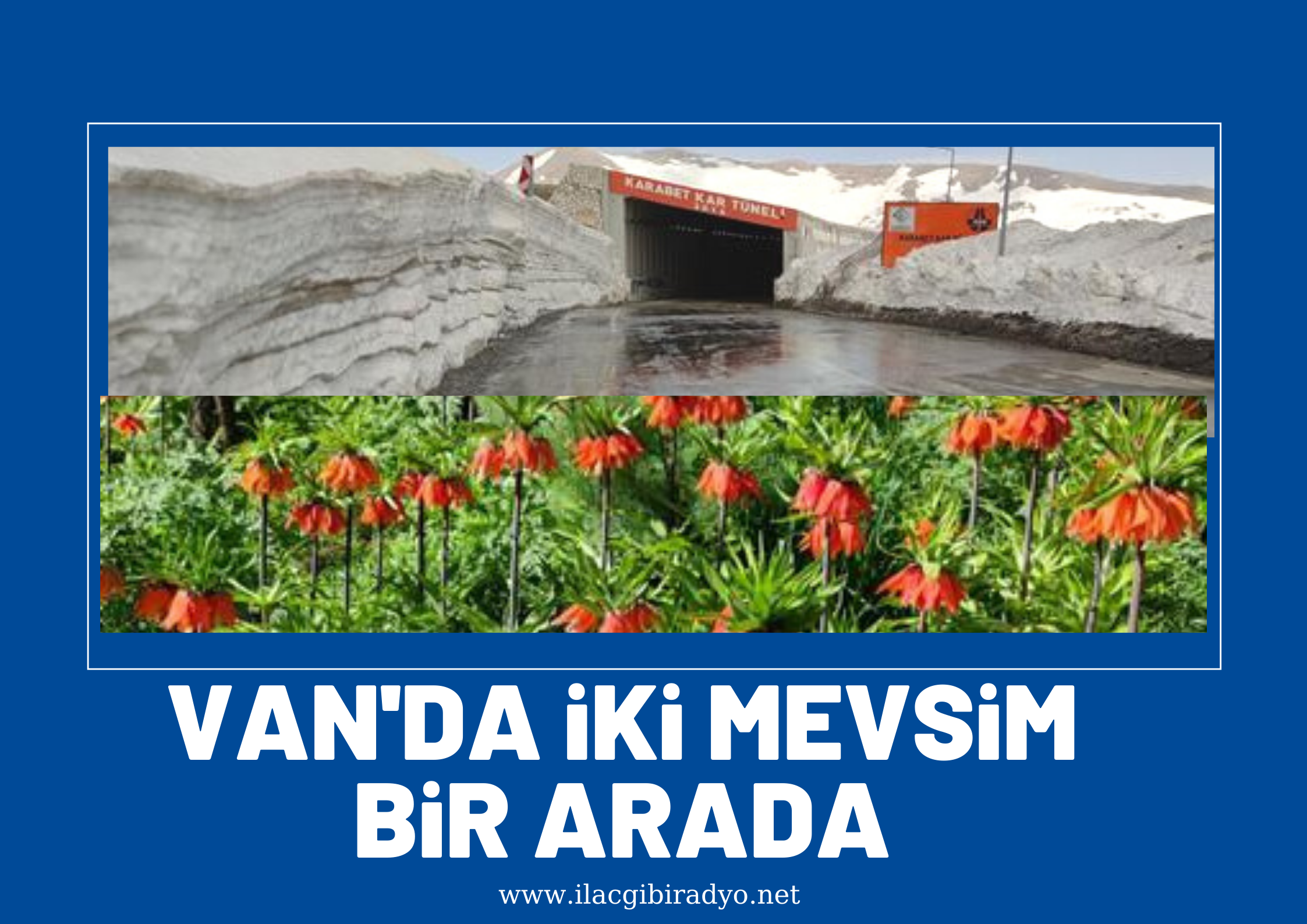 Van'da iki mevsim bir arada