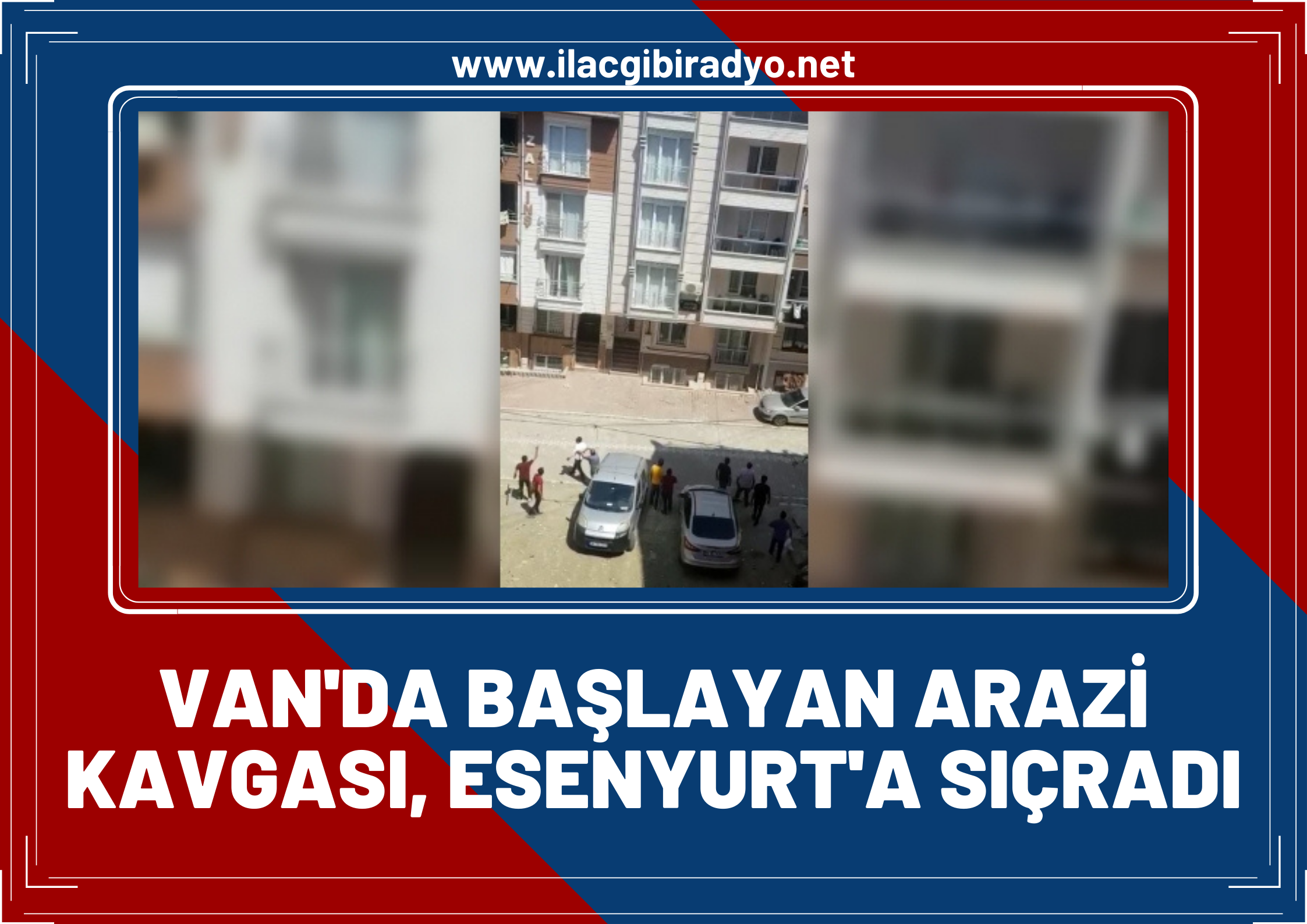 Van’da başlayan arazi kavgası Esenyurt’ta sıçradı!