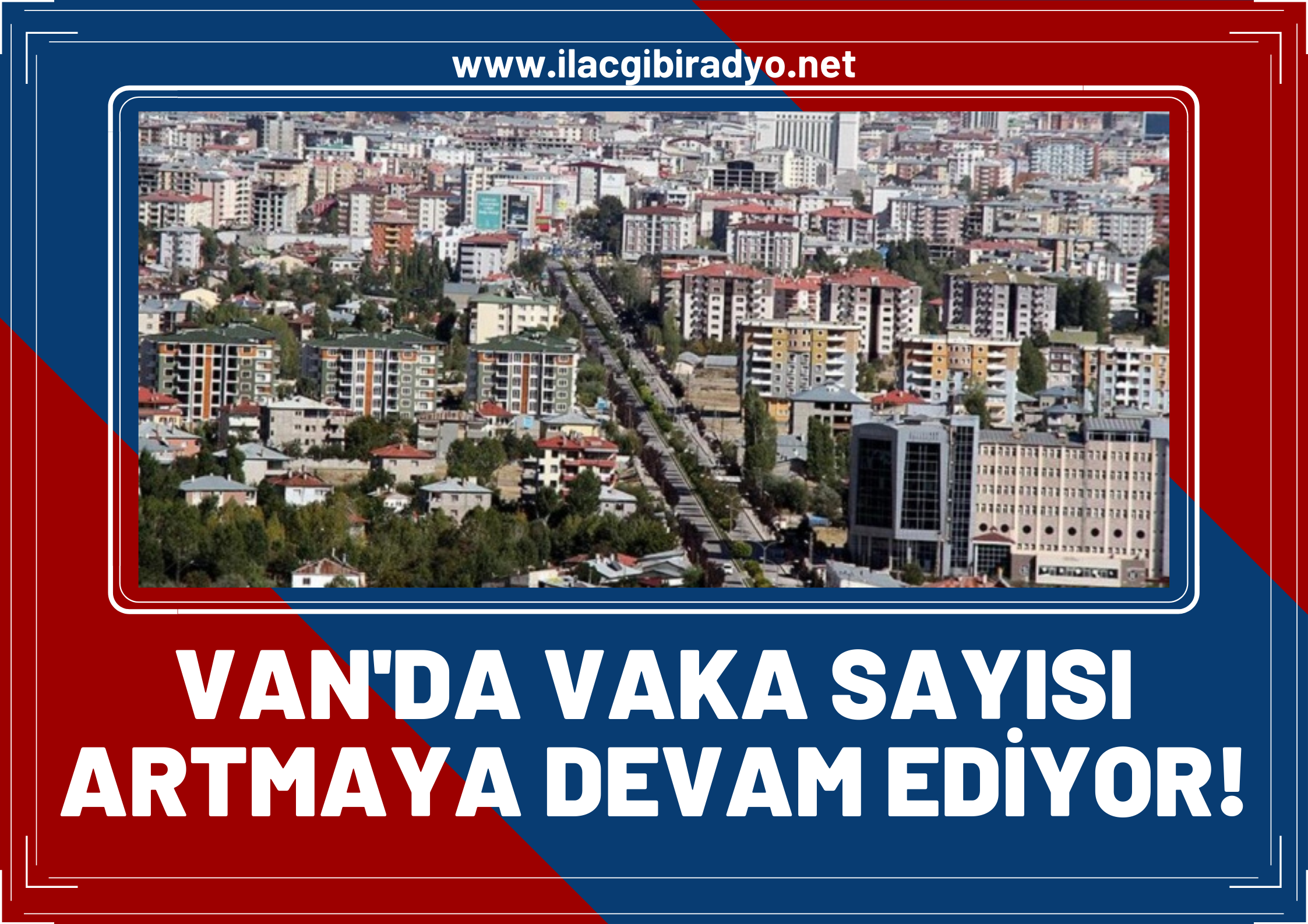 Van vaka sayısını bu hafta da artırdı!