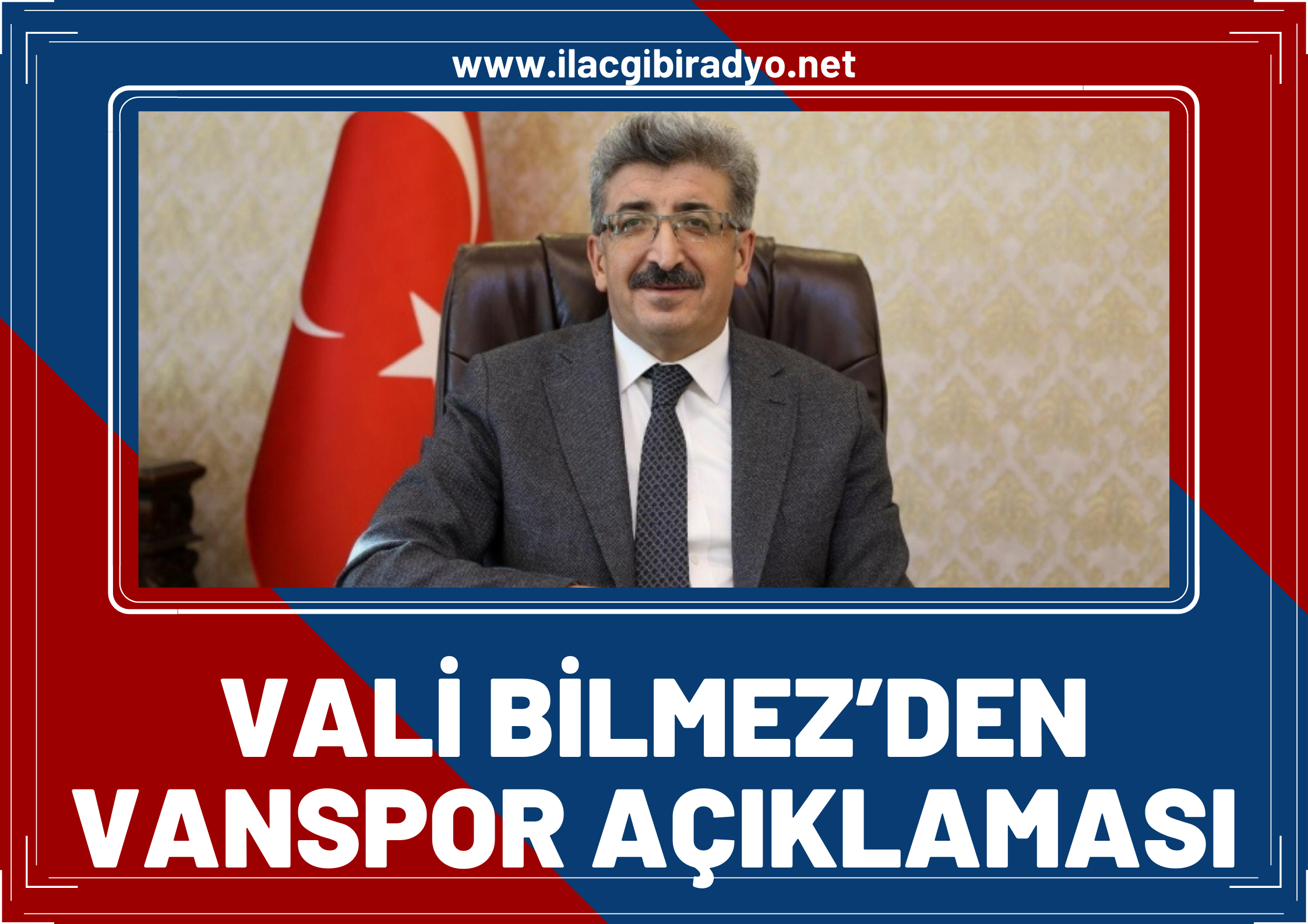 Vali Bilmez'den Vanspor açıklaması!