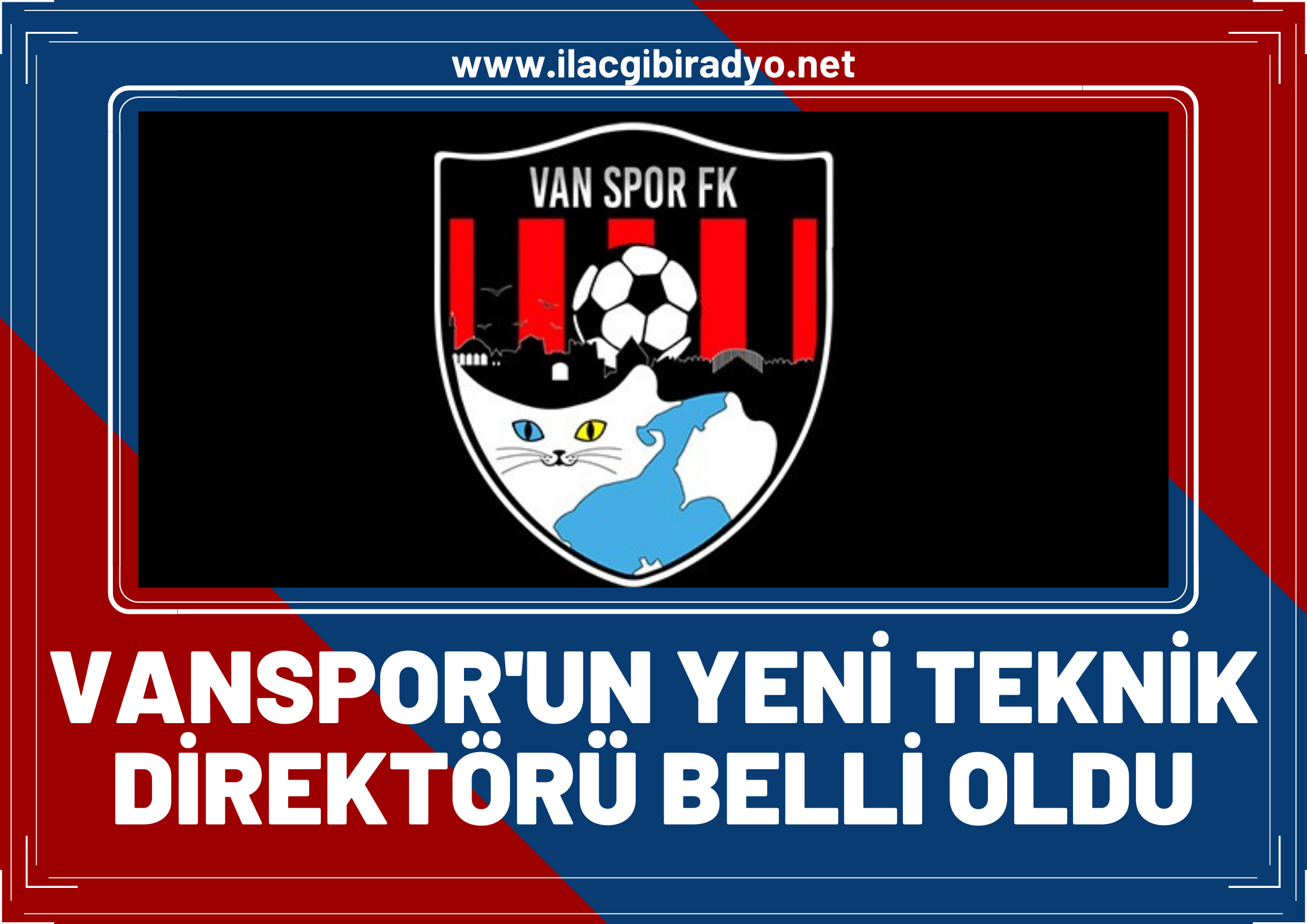 Vanspor'un yeni teknik direktörü belli oldu