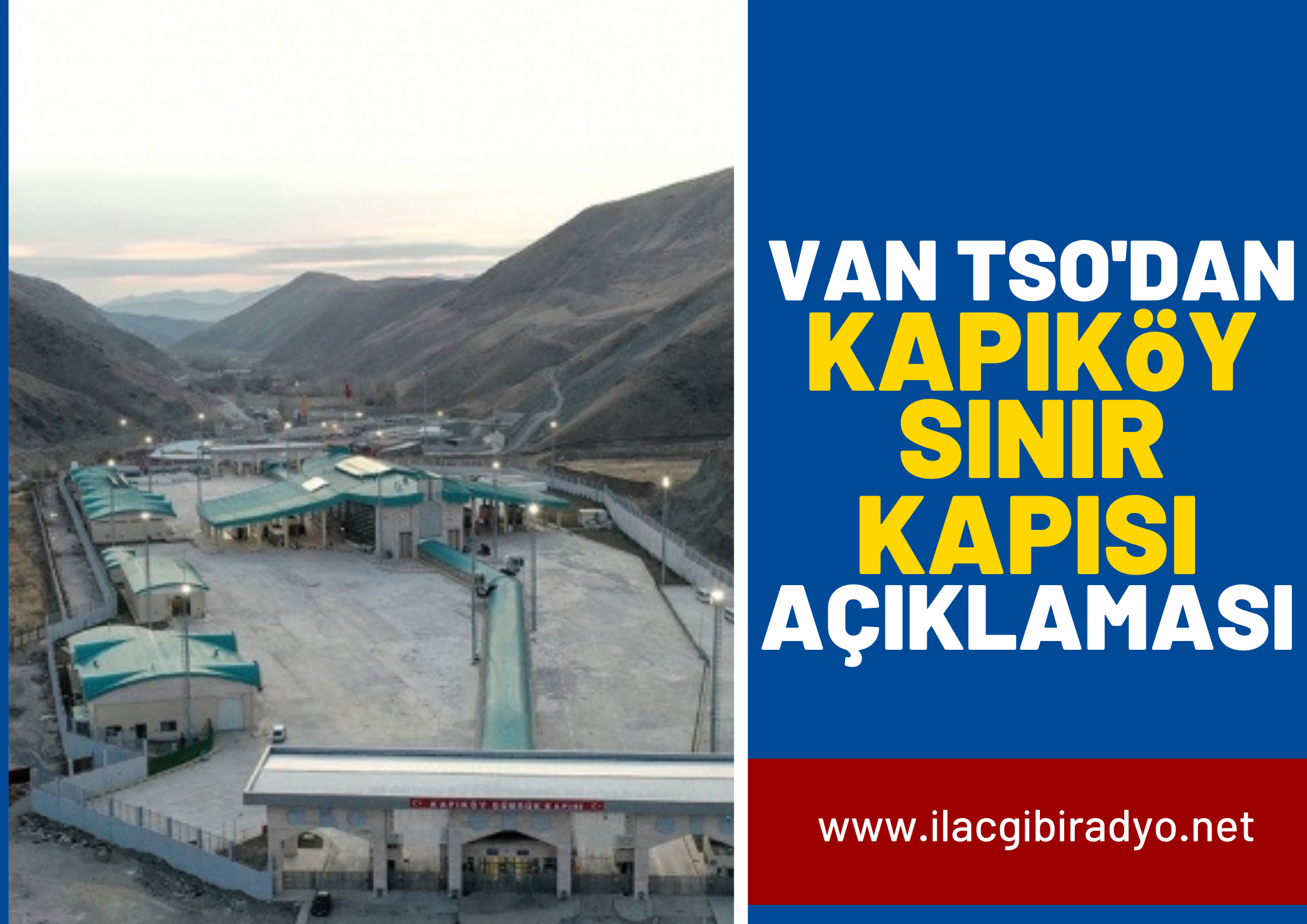 VAN TSO’dan Kapıköy Sınır kapısı açıklaması!