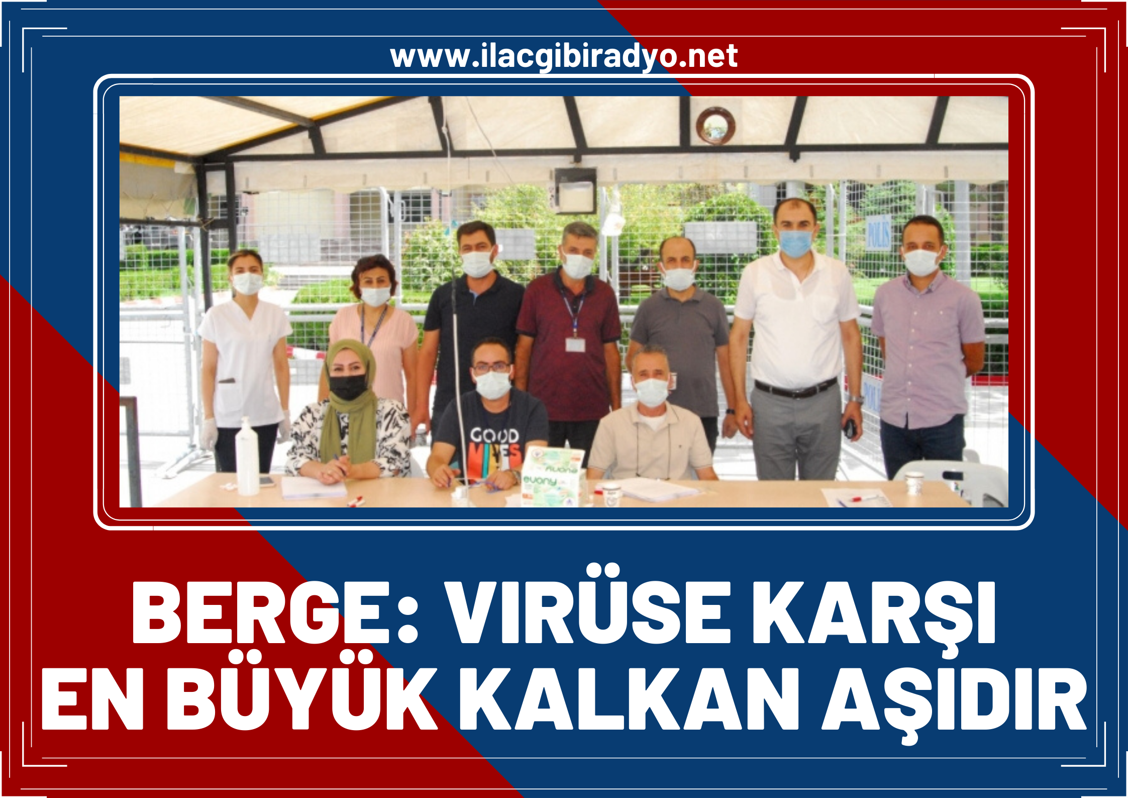 VANESOB Başkanı Berge’den aşı çağrısı virüse karşı en büyük kalkan aşıdır!