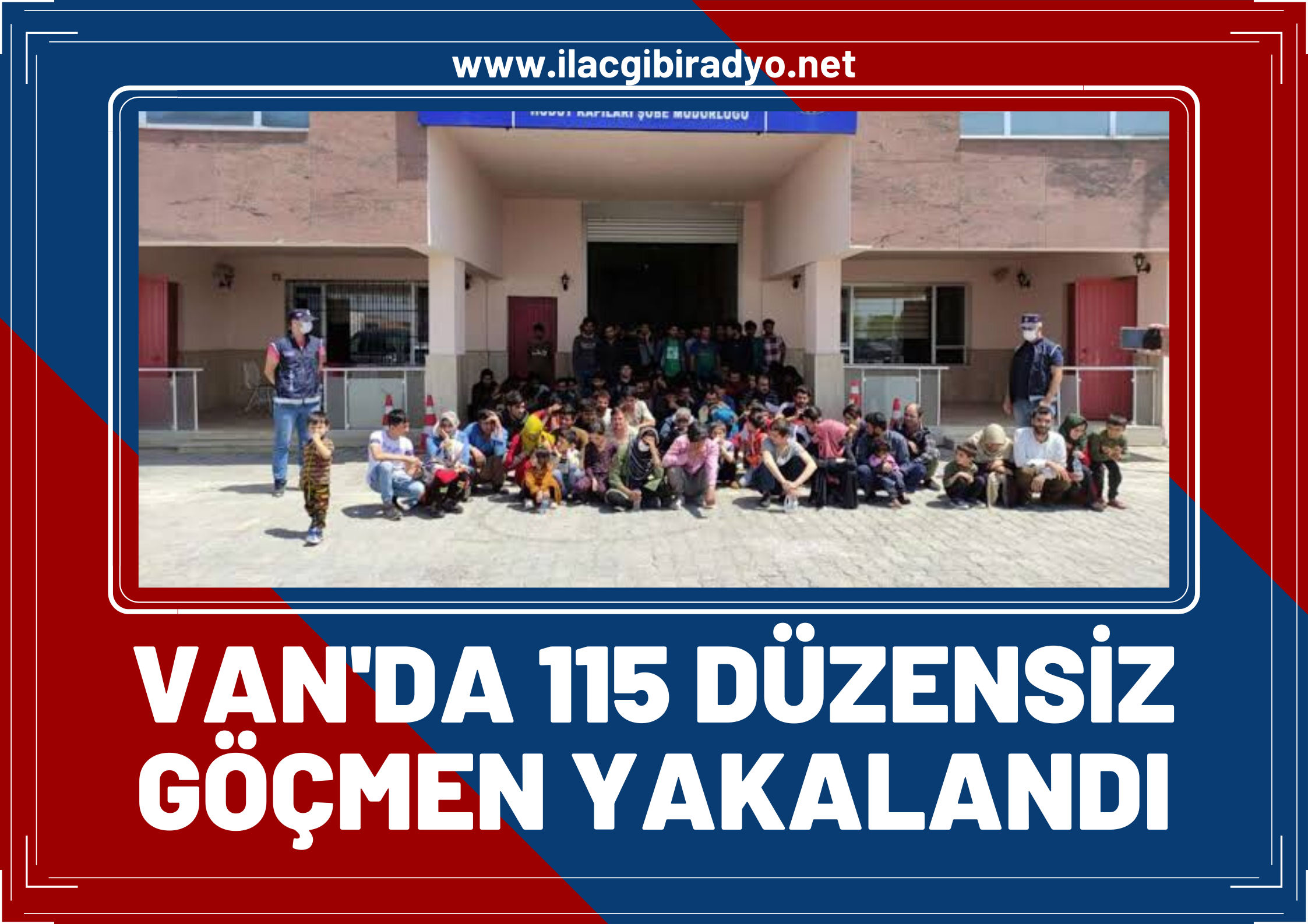 Van’da 115 düzensiz göçmen yakalandı