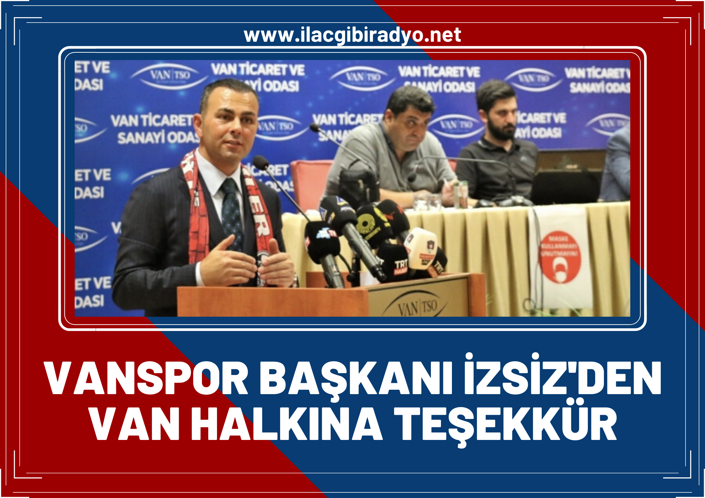 Vanspor Kulübü Başkanı Seyithan İzsiz’den Van halkına teşekkür mesajı!