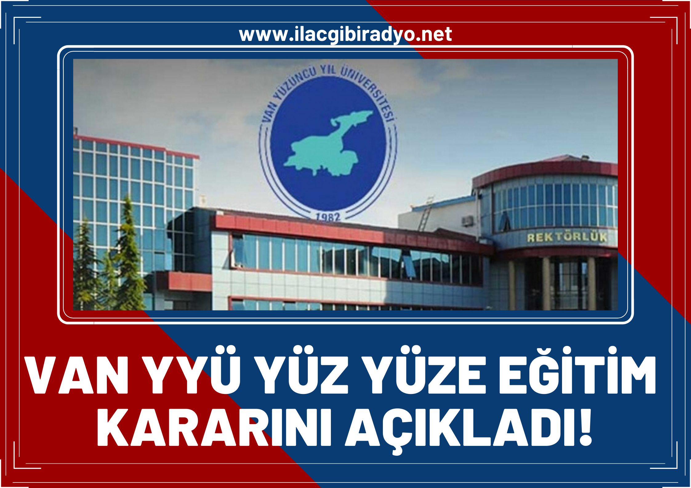 Van YYÜ senatosu yüz yüze eğitim kararını açıkladı