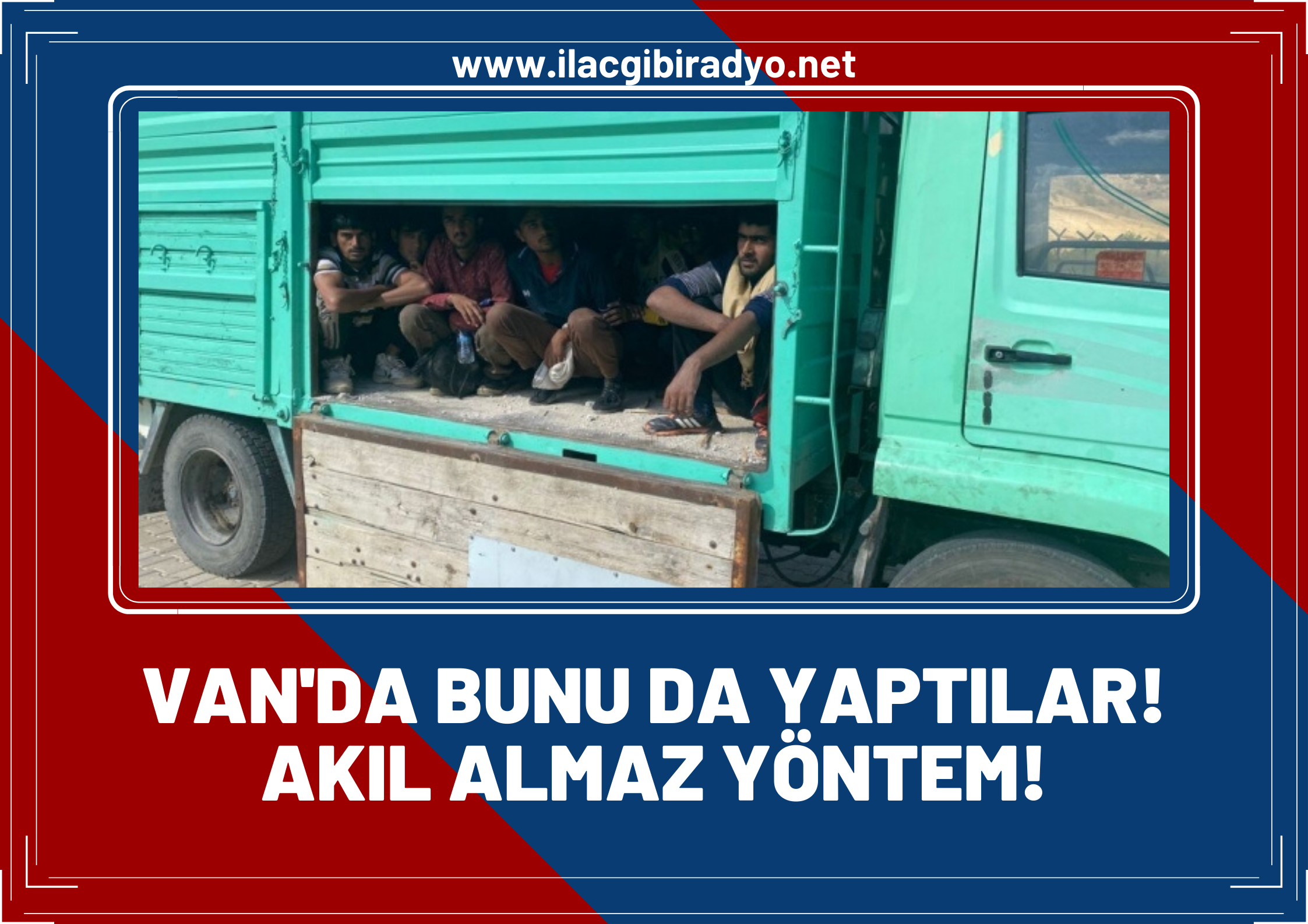 Van'da briketlerin altındaki gizli bölmeden 27 Afganistanlı çıktı