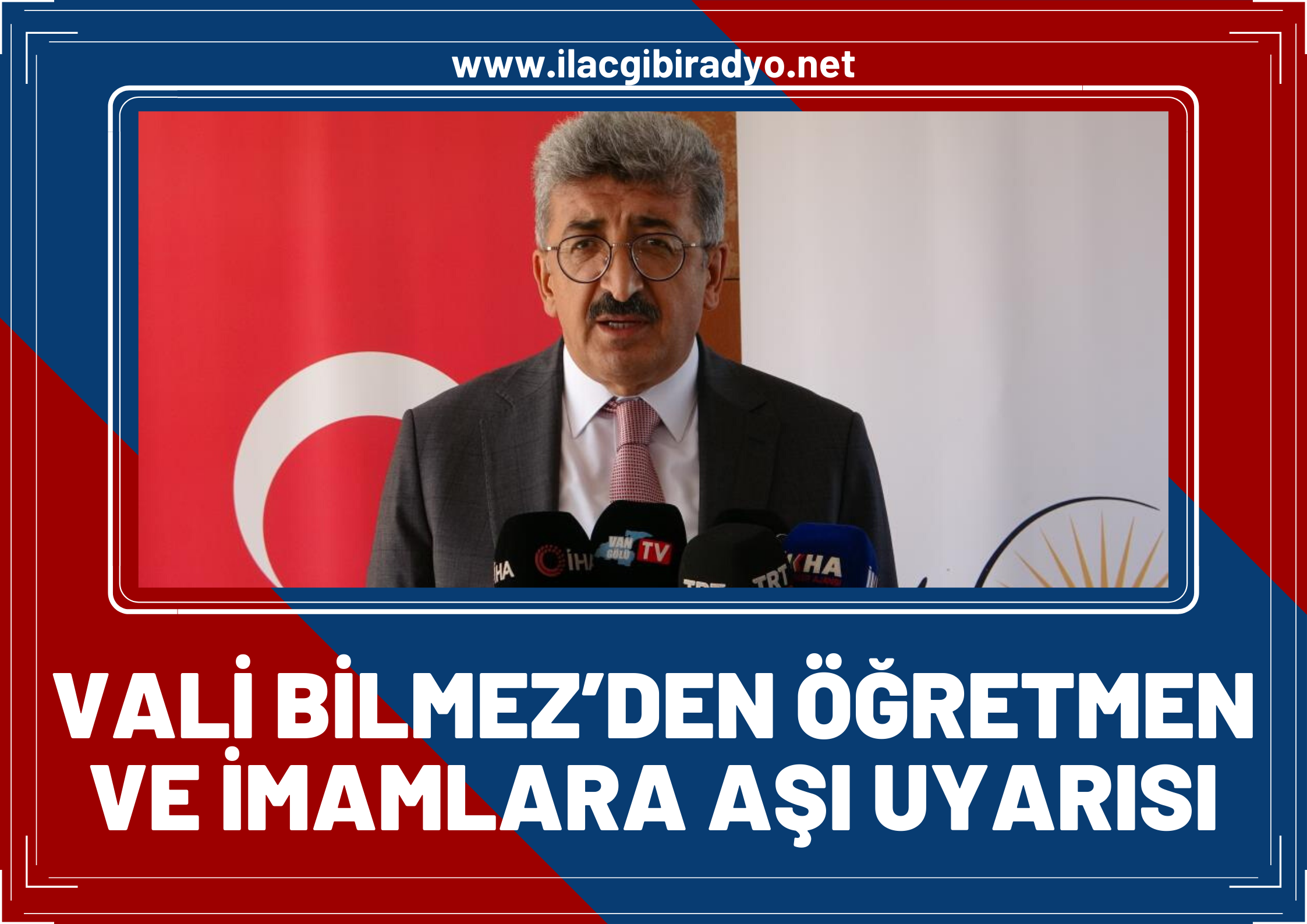 Vali Bilmez’den öğretmen ve imamlara aşı uyarısı