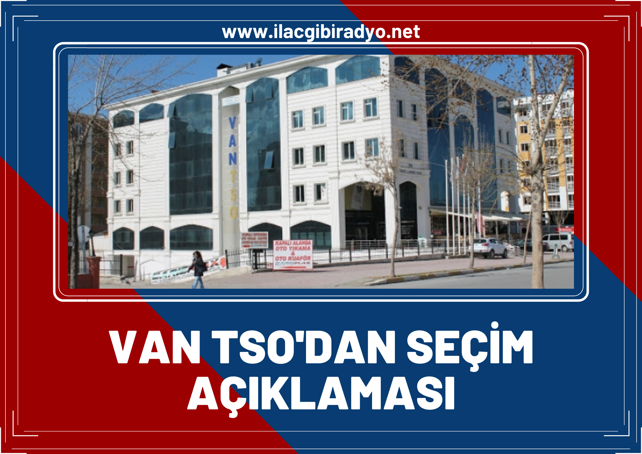 Van TSO’dan seçim açıklaması