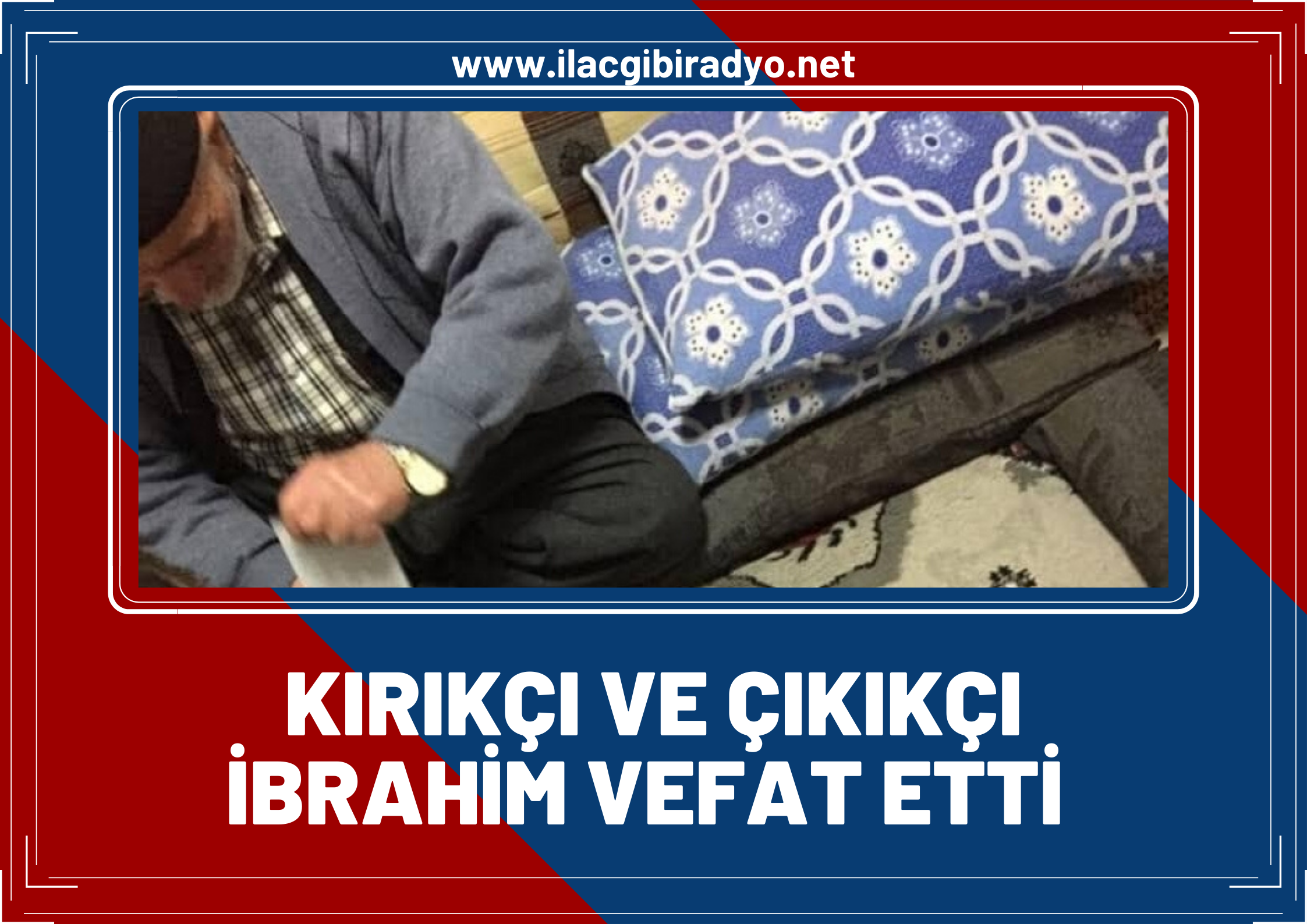 Kırıkçı ve çıkıkçı İbrahim vefat etti!