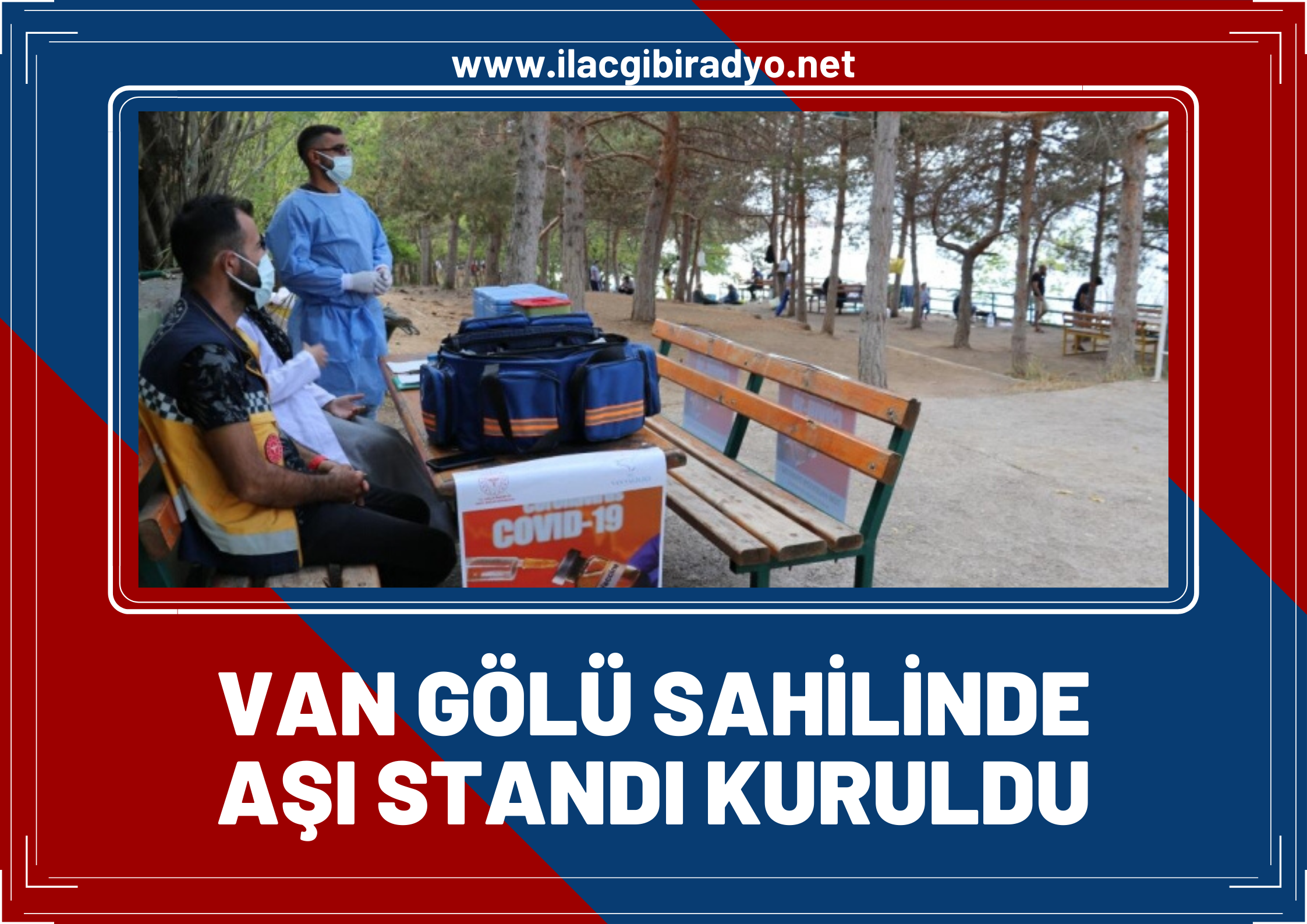 Van Gölü sahilinde aşı standı kuruldu! Sağlık ekipleri, sahilde pikniğe gelen vatandaşların aşılarını yaptı