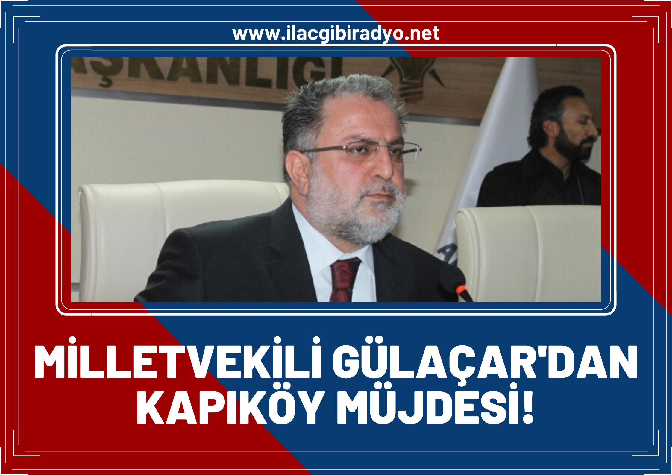 Ak Parti Van Milletvekili Gülaçar’dan Kapıköy müjdesi!