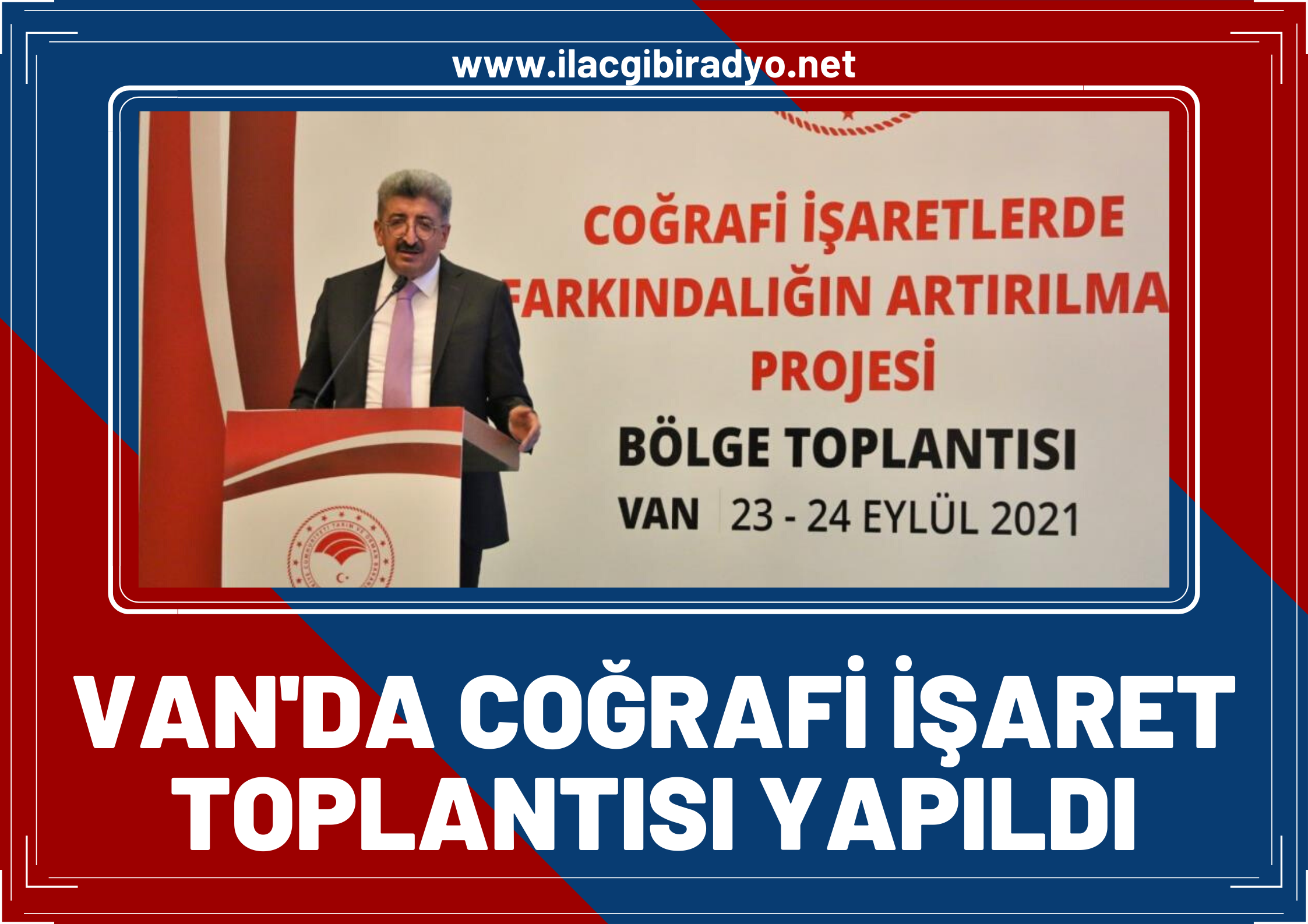 Van’da coğrafi işaret toplantısı yapıldı!