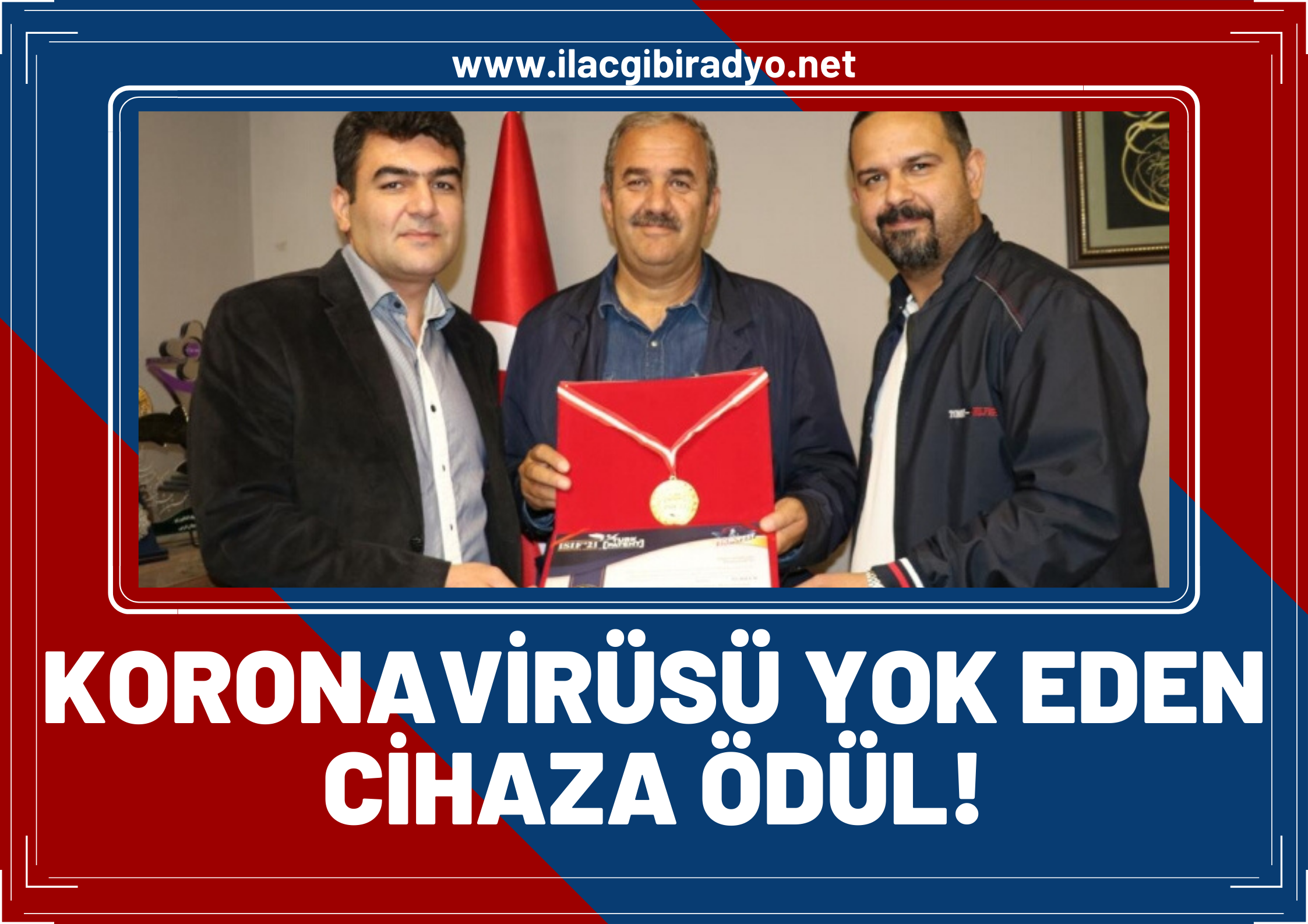 Van'da üretilen ve ‘koronavirüsü’ yok eden cihaza ödül!