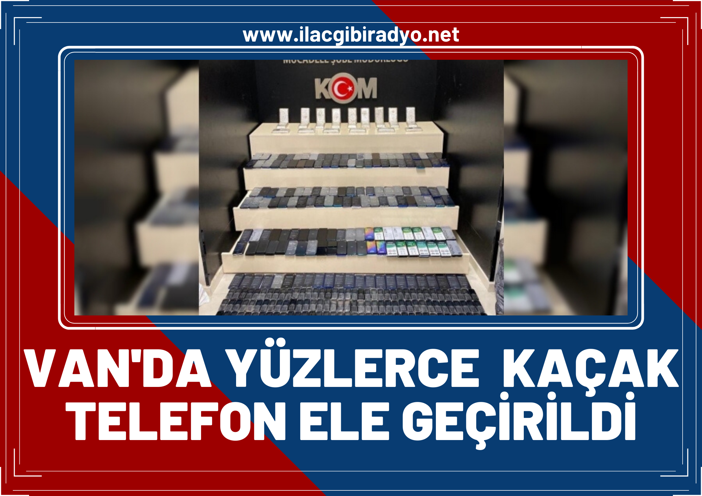 Gümrük kaçağı yüzlerce telefon ele geçirildi