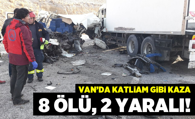 Van’da trafik kazası: 8 ölü