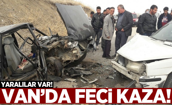 Van’da trafik kazası: Yaralılar var!