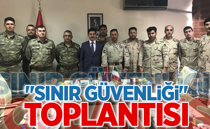 "Sınır Güvenliği" toplantısı