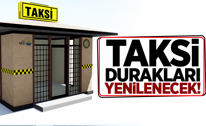 Van’daki taksi durakları yenilenecek