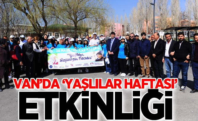 Van’da ‘Yaşlılar Haftası’ etkinliği