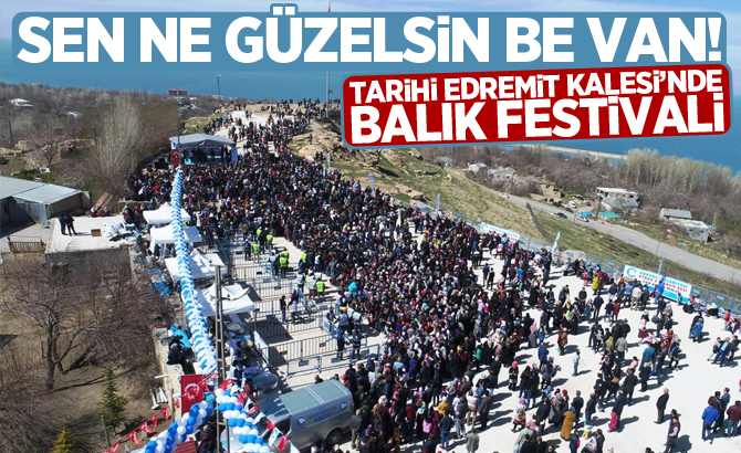 Tarihi Edremit Kalesi’nde Balık Festivali