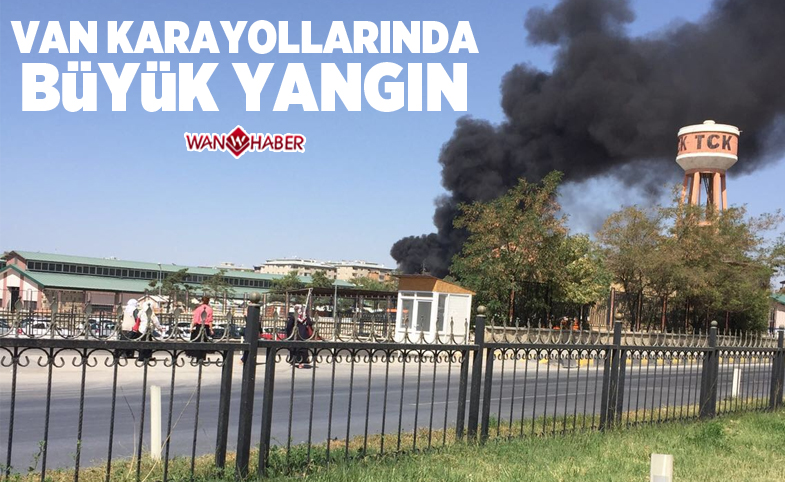 Van Karayollarında büyük yangın