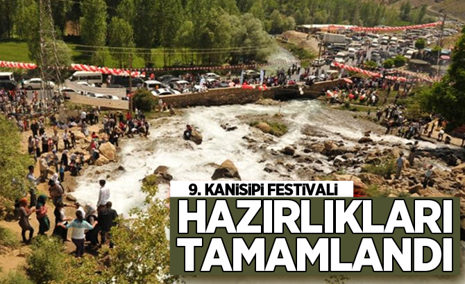 9. KANİSİPİ FESTİVALİ HAZIRLIKLARI TAMAMLANDI