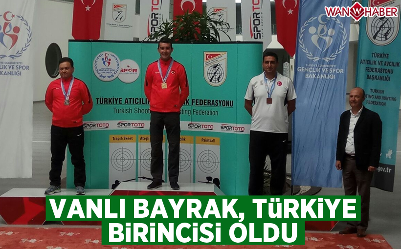 Vanlı Bayrak Türkiye birincisi oldu