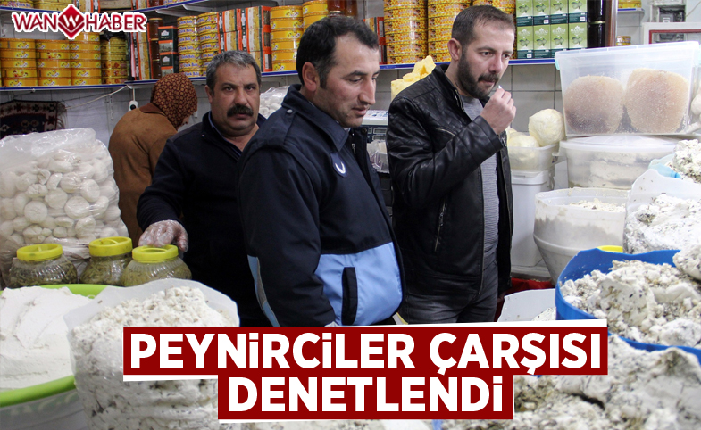 Peynirciler Çarşısı denetlendi