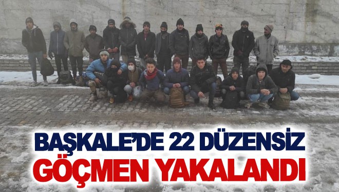 Başkale’de 22 düzensiz göçmen yakalandı