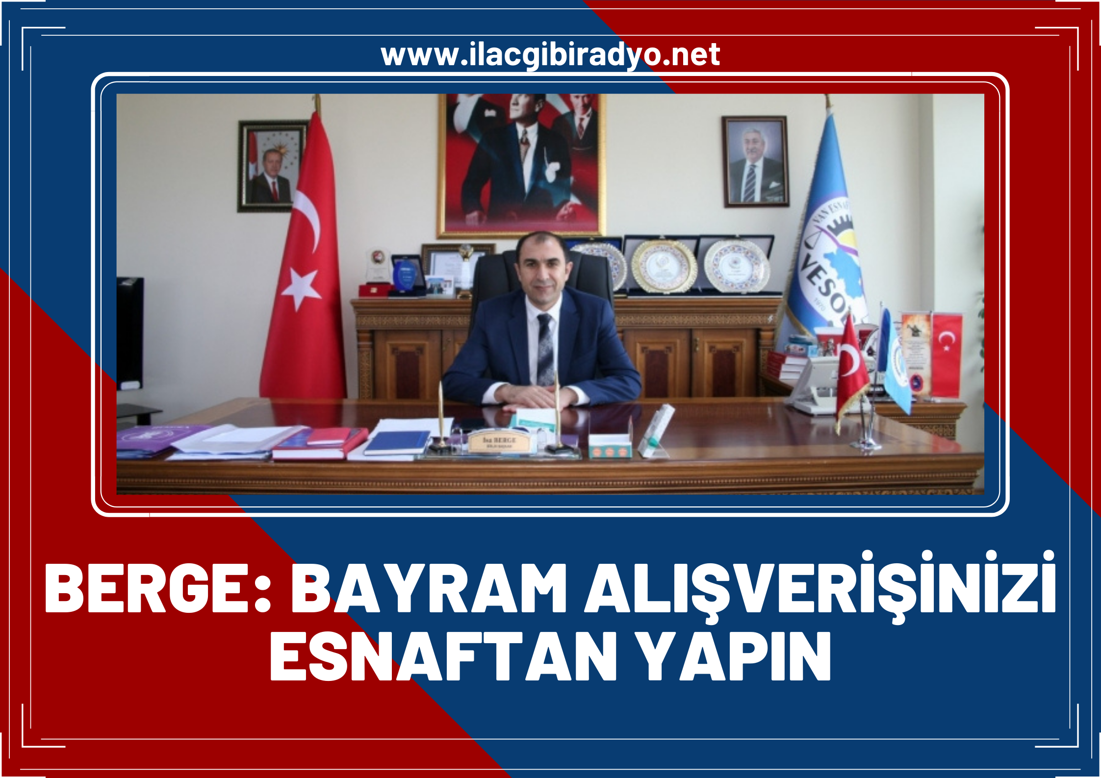 Başkan İsa Berge’den vatandaşlara çağrı: Bayram alışverişlerinin esnaftan yapılması çağrısında bulundu!