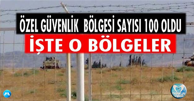 Doğu ve Güneydoğu'da özel güvenlik bölgeleri 100'ü aştı. İşte O Bölgeler