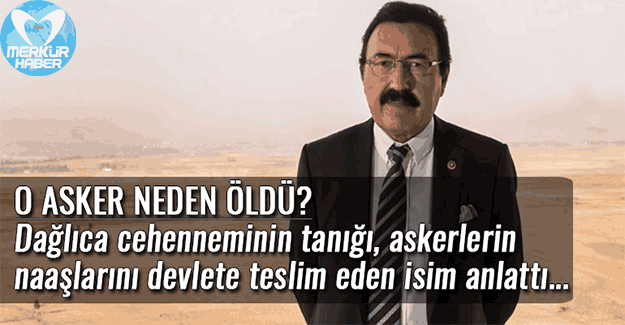 O asker neden öldü? Dağlıca cehenneminin tanığı Esat Canan anlattı