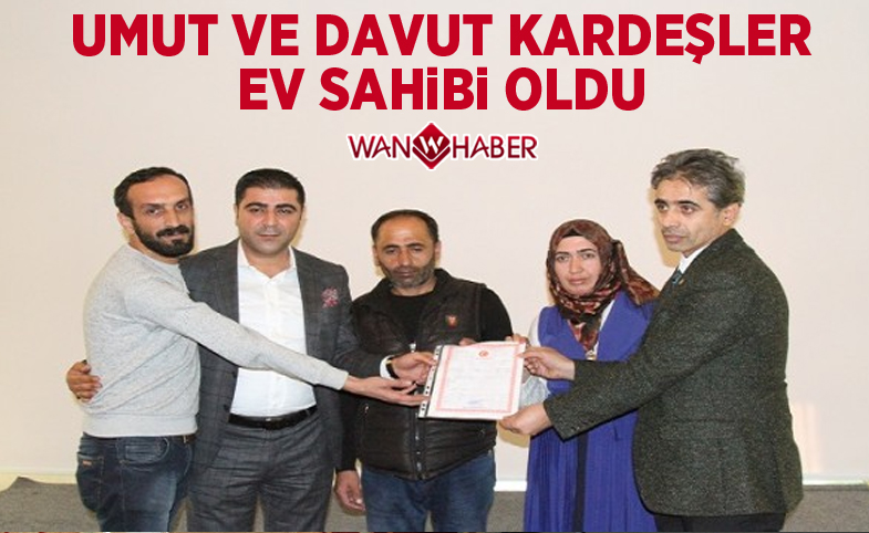 Umut ve Davut Kardeşler Ev Sahibi Oldu