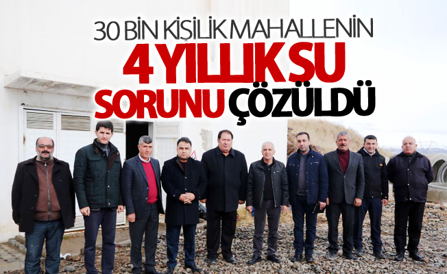 30 bin kişilik mahallenin 4 yıllık su sorunu çözüldü