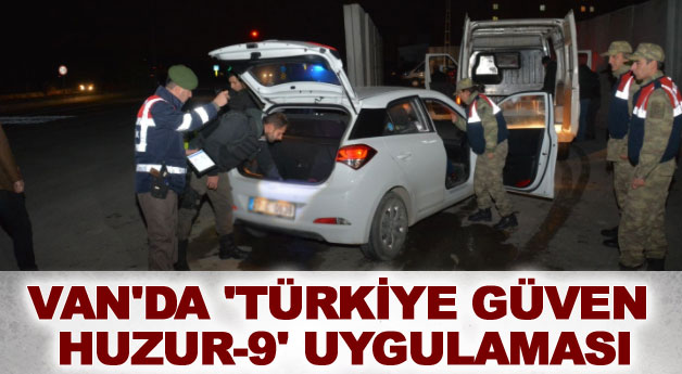 Van'da 'Türkiye Güven Huzur' uygulaması