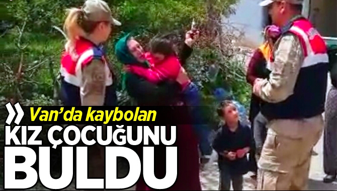 KAYBOLAN KIZ ÇOCUĞUNU JANDARMA EKİBİ BULDU